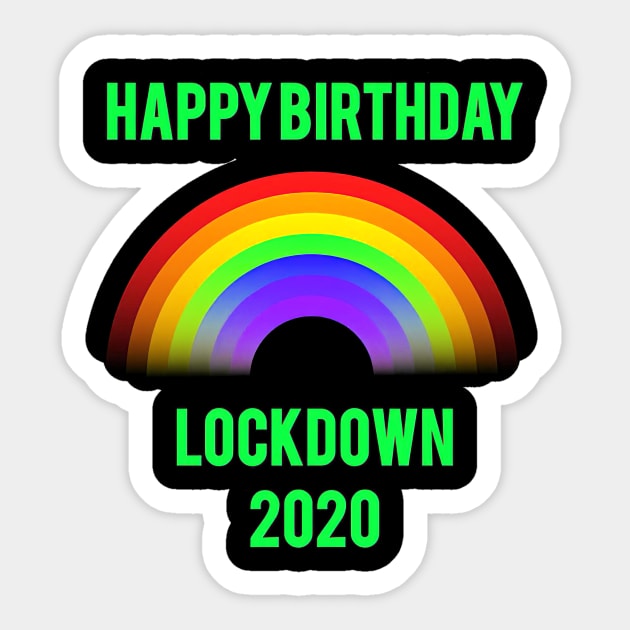 Happy Birthday Lockdown 2020 Sticker by Tatjana  Horvatić